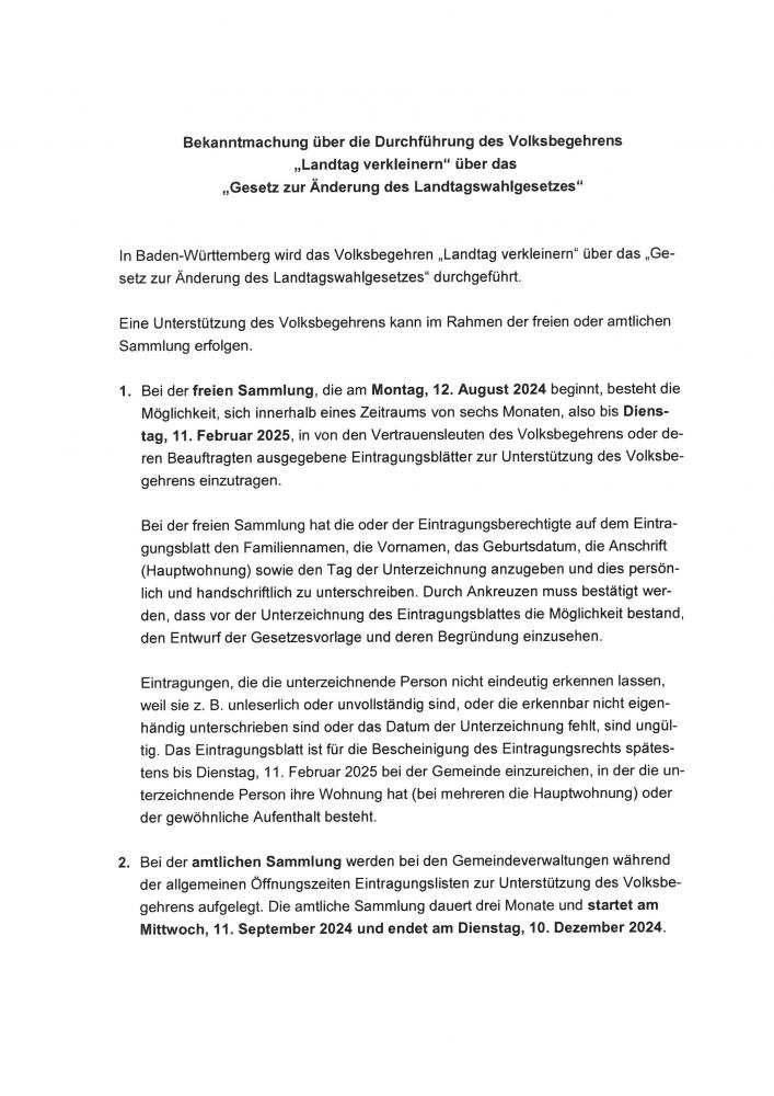 Bekanntmachung über die Durchführung des Volksbegehrens "Landtag verkleinern" über das "Gesetz zur Änderung des Landtagswahlgesetzes" Bekanntmachung über die Durchführung des Volksbegehrens "Landtag verkleinern" über das "Gesetz zur Änderung des Landtagswahlgesetzes"